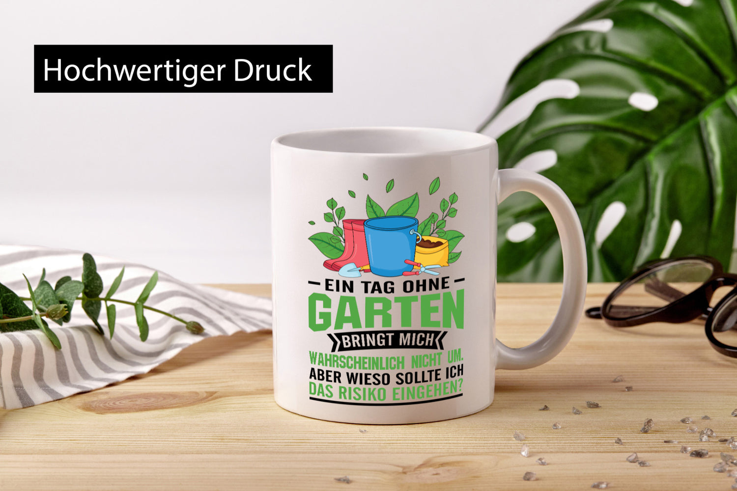 Ein tag ohne Garten bringt mich nicht um | Gärtner Geschenk Humor Geschenkidee