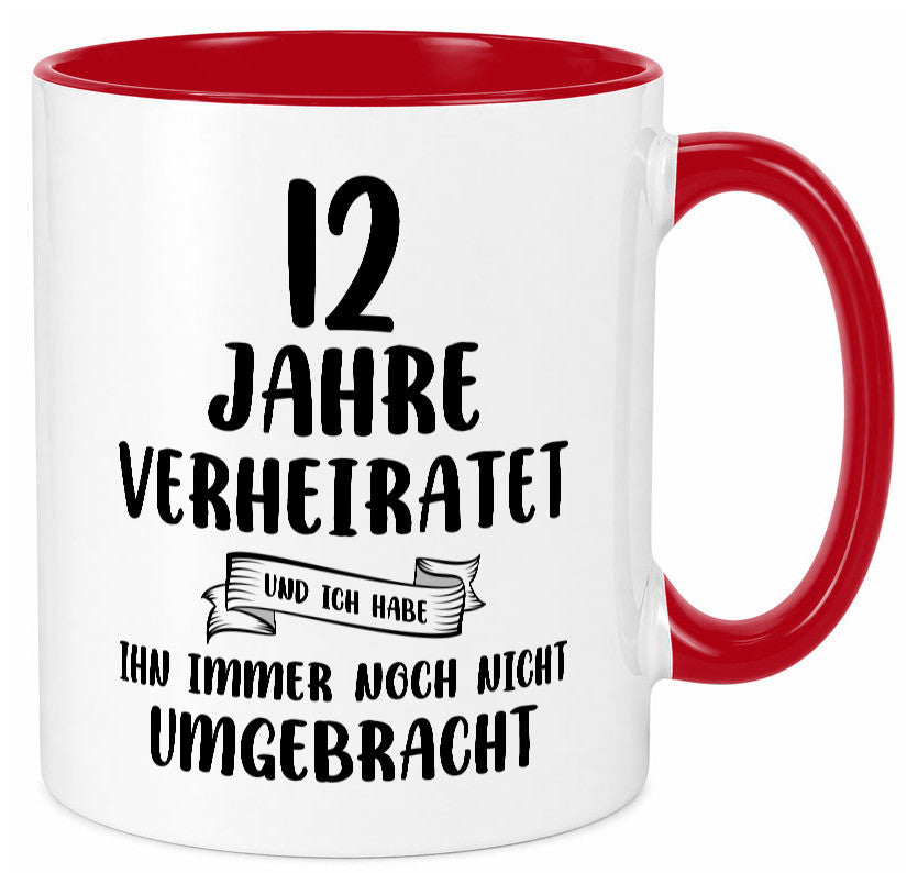 12 Jahre Verheiratet, immer noch am Leben! Geschenkidee Humor Tasse