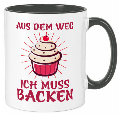 Aus dem weg ich muss Backen | Kuchen Humor Geschenkidee Tasse