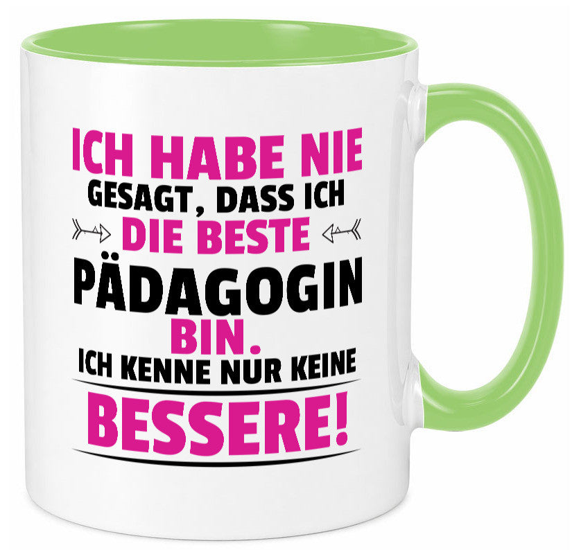 Die Beste Pädagogin | Pädagogik Geschenk Humor Geschenkidee lustiger Spruch