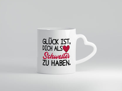 Schwester Tasse | Statement Glück Geschwister Geschenk Humor Geschenkidee