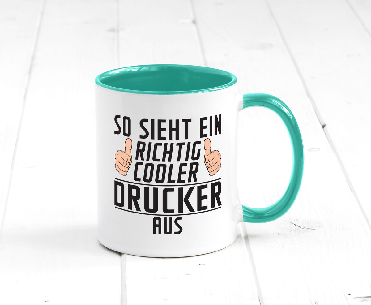 Richtig Cooler Drucker | Druckerei Print Medien Geschenk Humor Geschenkidee Tasse