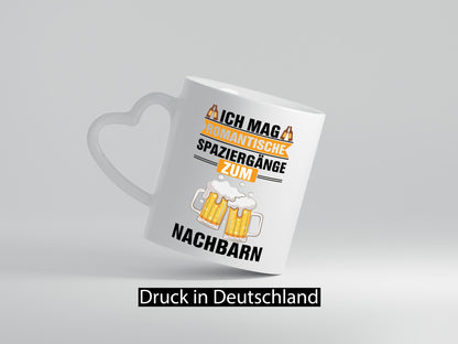 Romantische Spaziergänge zum Nachbarn | Bier lustiger Spruch Geschenk Familie