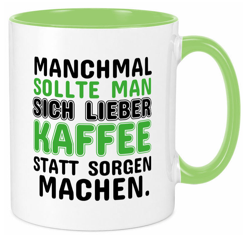 Kaffee statt sorgen lustiger Spruch Geschenk Humor Geschenkidee Tasse