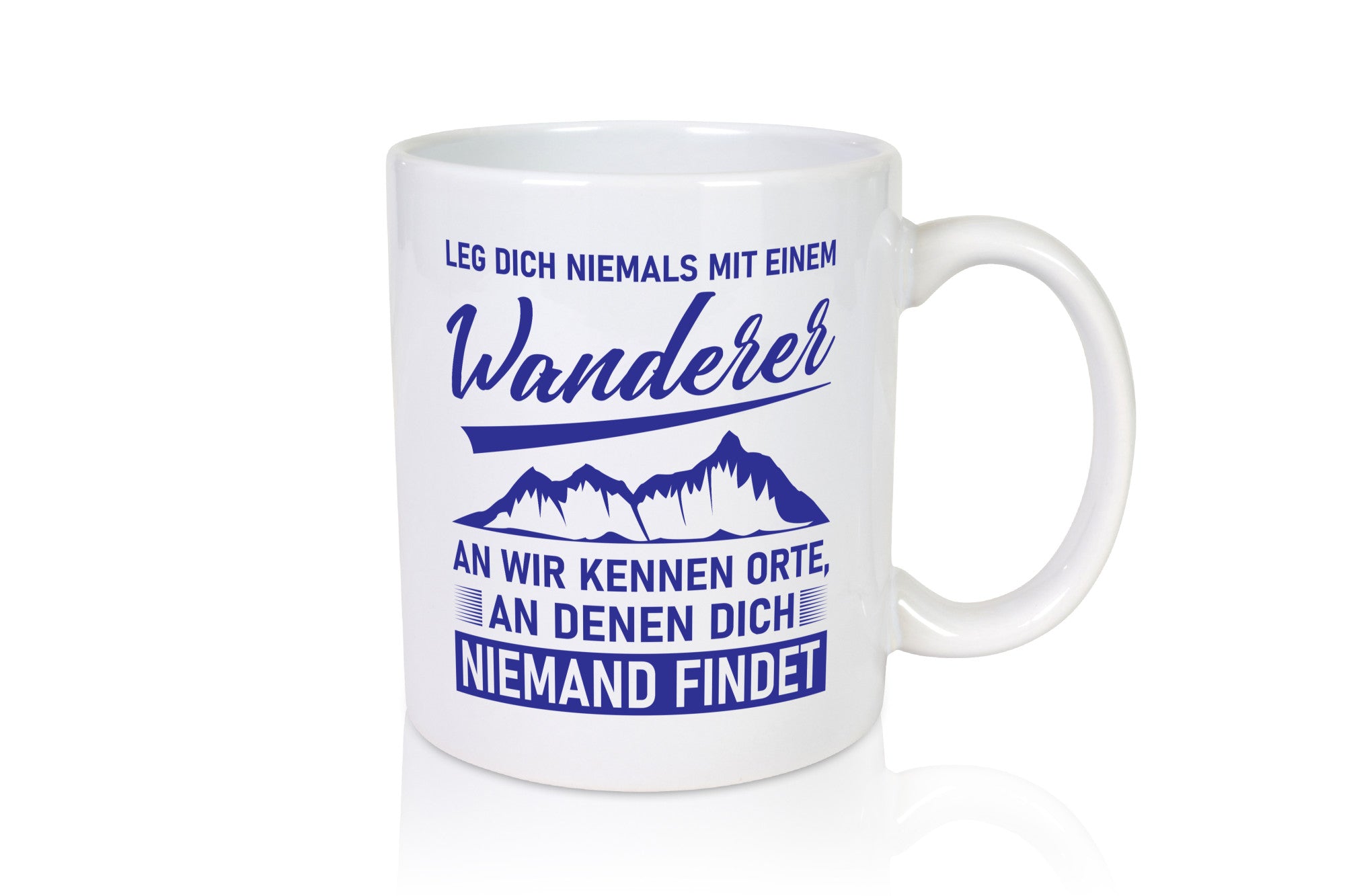 Wanderer kennen Orte, an denen dich niemand findet | Berge lustig Humor