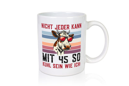 Mit 45 so gut aussehen | 45. Geburtstag Landwirt Bauer Geschenkidee Humor Tasse