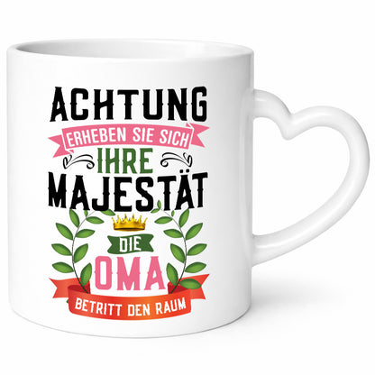 Achtung erheben sie sich | Majestät Oma Beste Humor Familie Geschenkidee Tasse