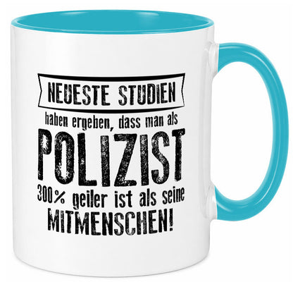 Neuste Studien: Polizist | Polizei Geschenk Humor Geschenkidee lustiger Spruch Tasse