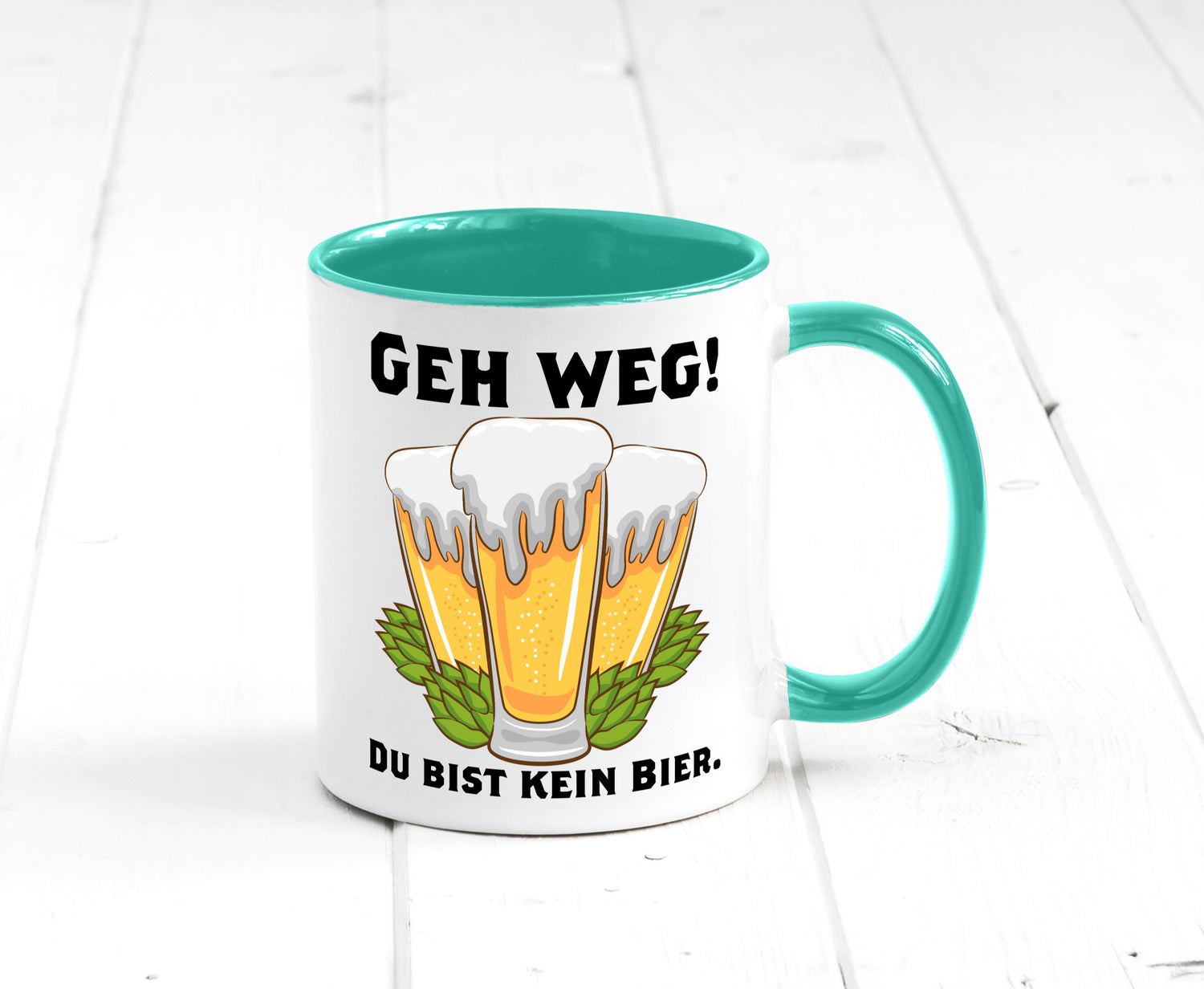 Geh weg du bist kein Bier | bierliebhaber v2 Humor Geschenkidee Tasse