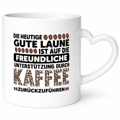 Gute Laune | Kaffee Guten Morgen Unterstützung lustig Humor Geschenkidee