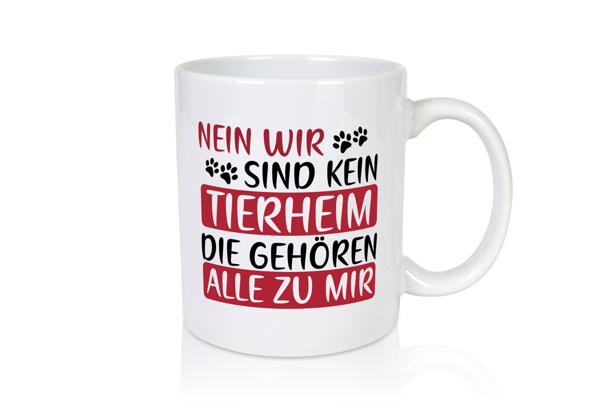Nein wir sind kein Tierheim | Hunde Tiere Haustiere lustig Tierliebhaber Humor