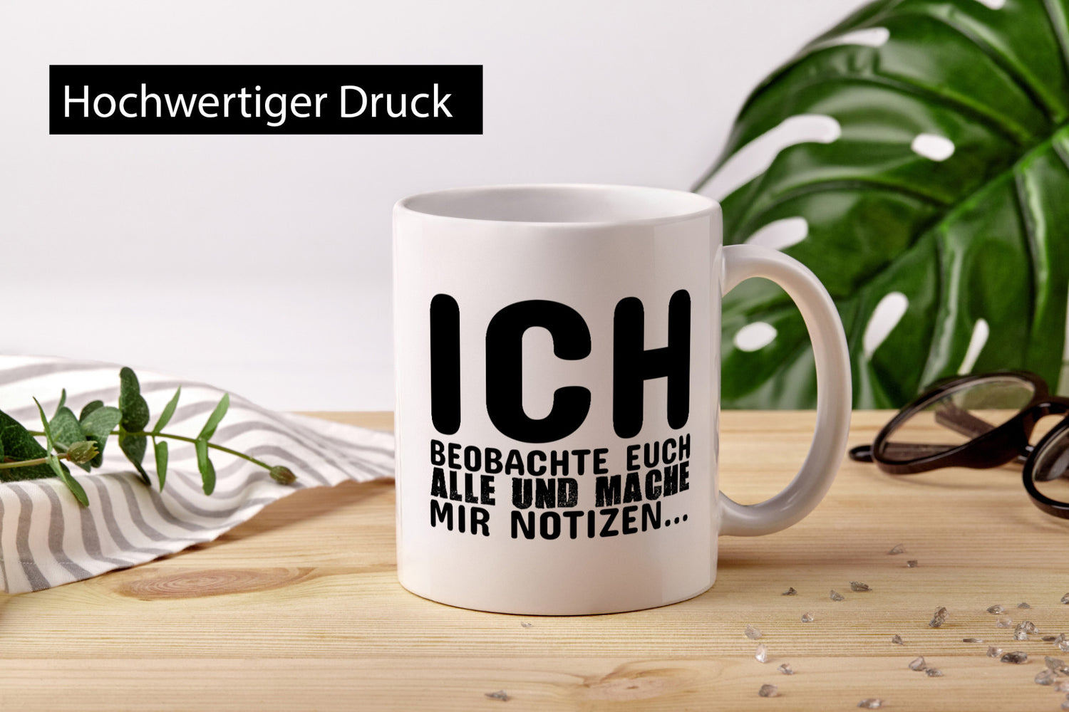 Ich beobachte euch lustiger Spruch Geschenk Humor Geschenkidee Tasse