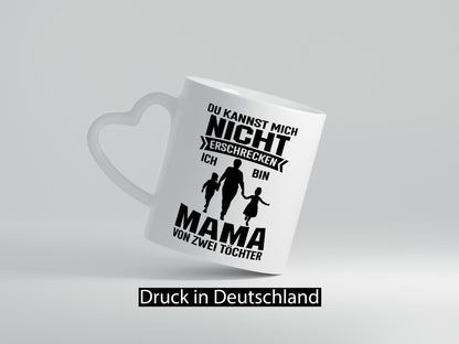 Du kannst mich nicht Erschrecken | Mutter von 2 Kinder Humor Familie