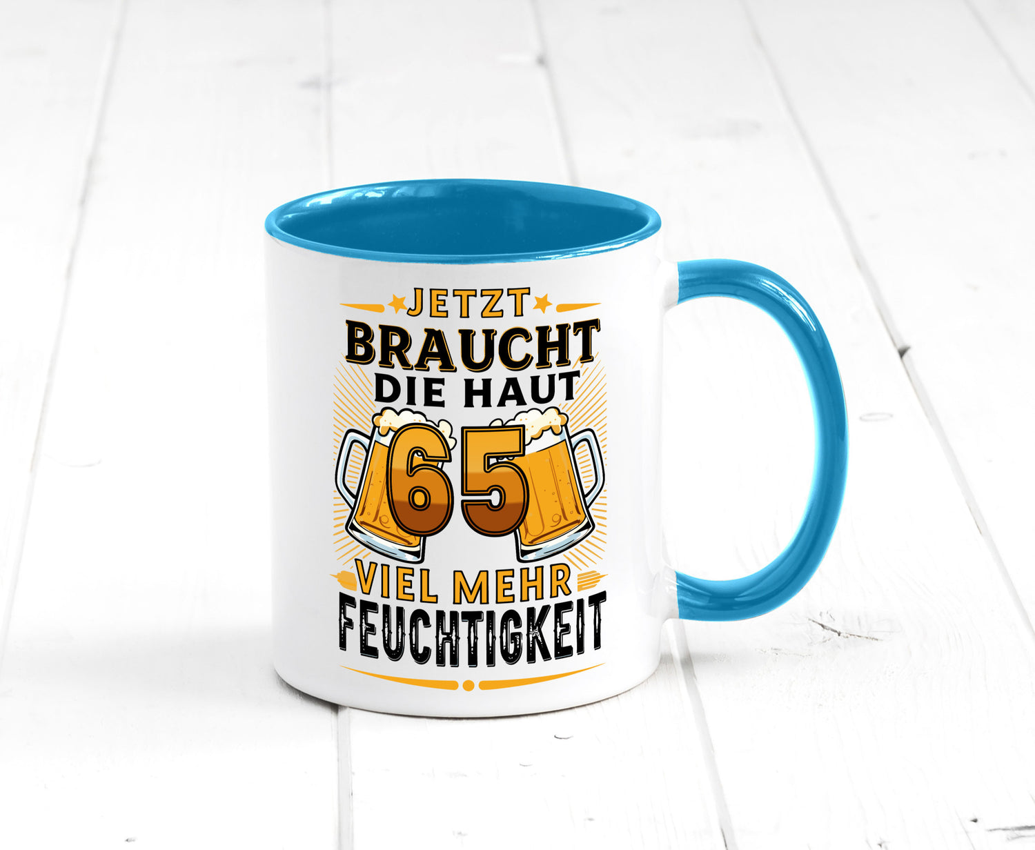 65 braucht die haut mehr Feuchtigkeit | 65. Geburtstag Humor Geschenkidee Tasse
