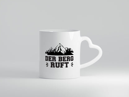 Der Berg ruft | Alpen Tasse Wanderer Bergsteiger Humor Geschenkidee