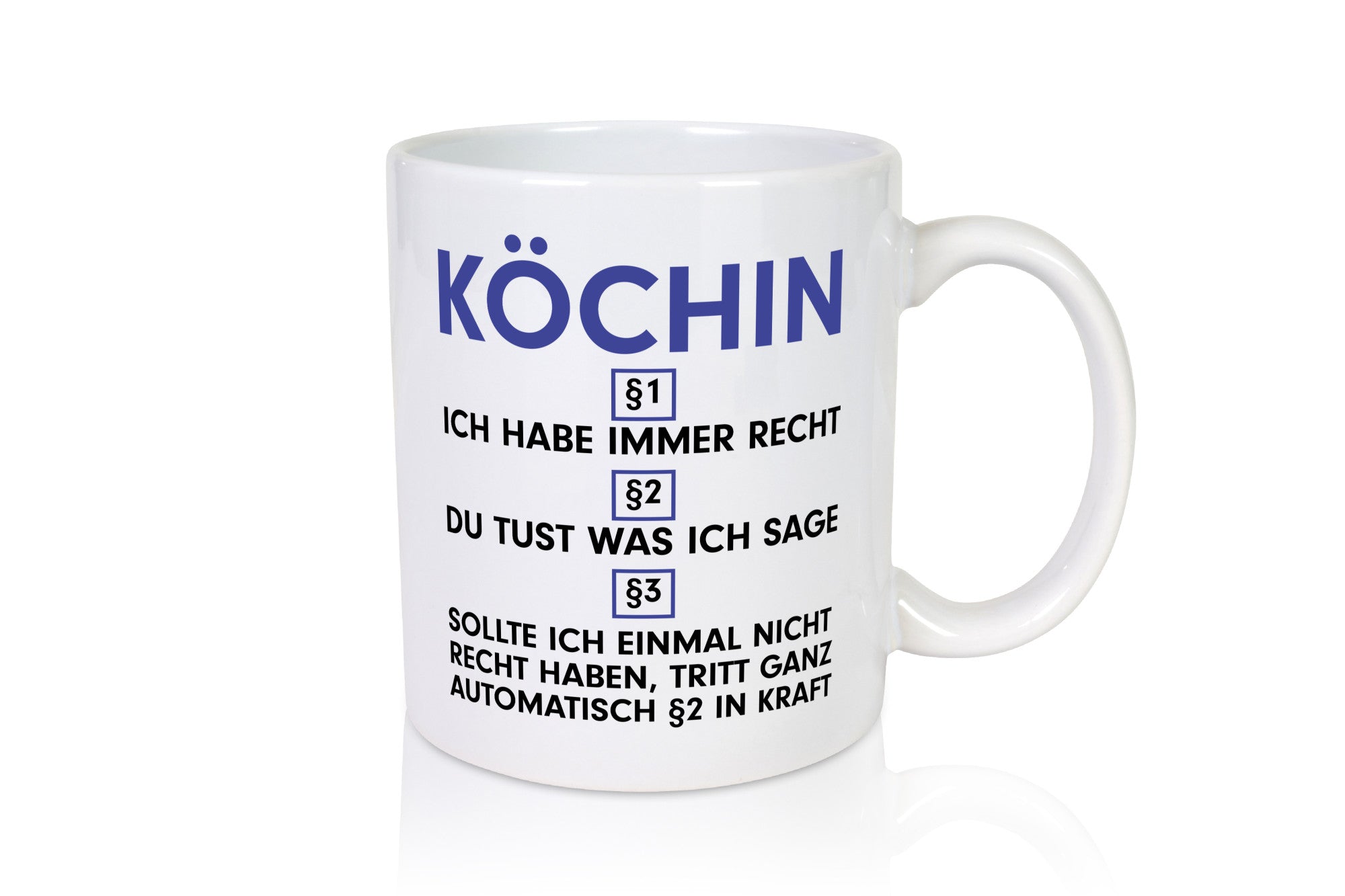 Ich habe immer Recht Köchin | Chefköchin Chefkoch Geschenk Arbeit Kollegen Büro