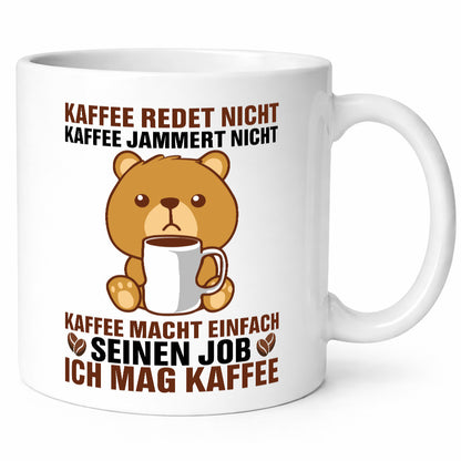 Kaffee redet nicht jammer ist toll Humor Geschenkidee Tasse