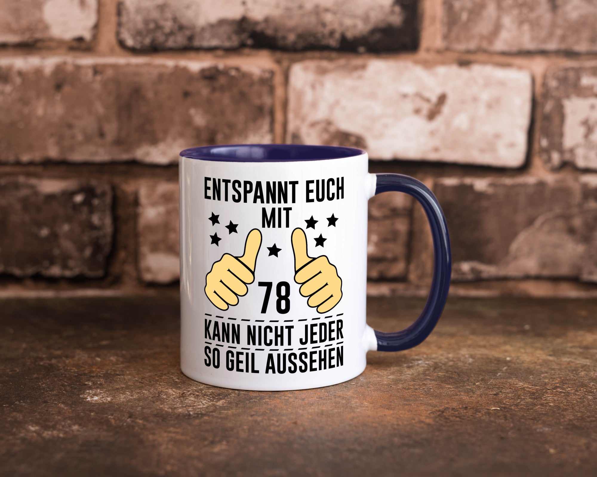 78. Geburtstag | 78 Jahre Geil aussehen Entspannt euch lustiger Spruch Geschenk