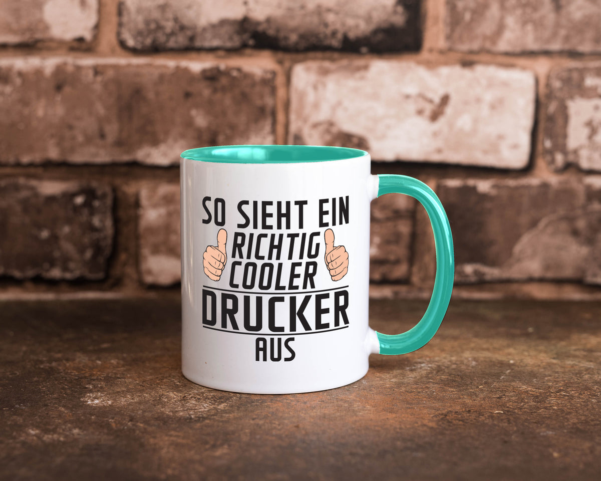 Richtig Cooler Drucker | Druckerei Print Medien Geschenk Humor Geschenkidee Tasse