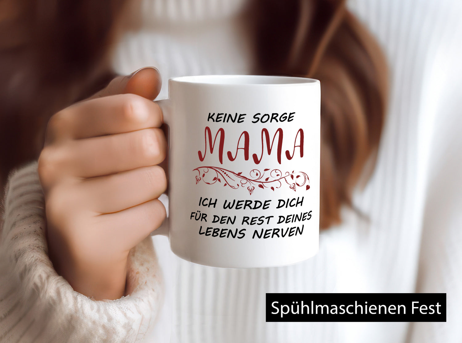 Mama ich nerve dich für immer | Muttertag Beste Geschenkidee Familie Humor Tasse