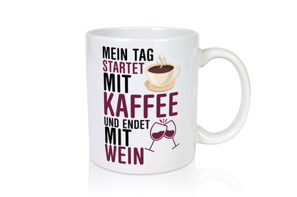 Mit Kaffe und Wein | Kaffeeliebhaber Weinliebhaber Geschenkidee Humor Tasse