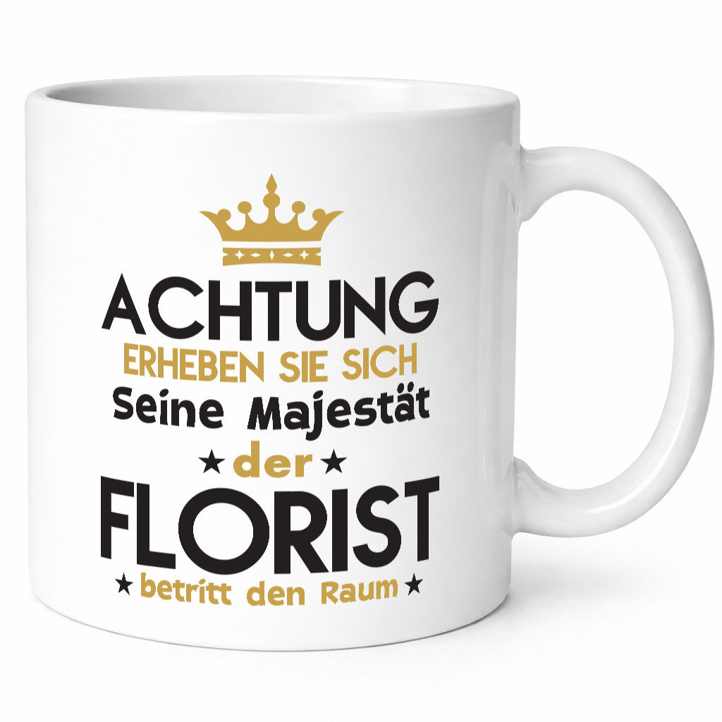 Seine Majestät Florist | Blumen Verkäufer lustig Humor Geschenkidee Geschenk