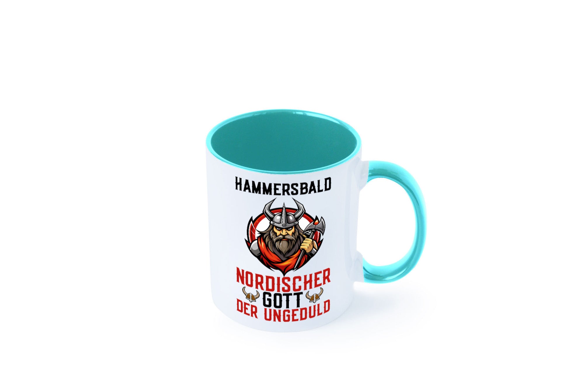 Hammersbald Nordischer Gott der ungeduld Humor Geschenkidee Tasse