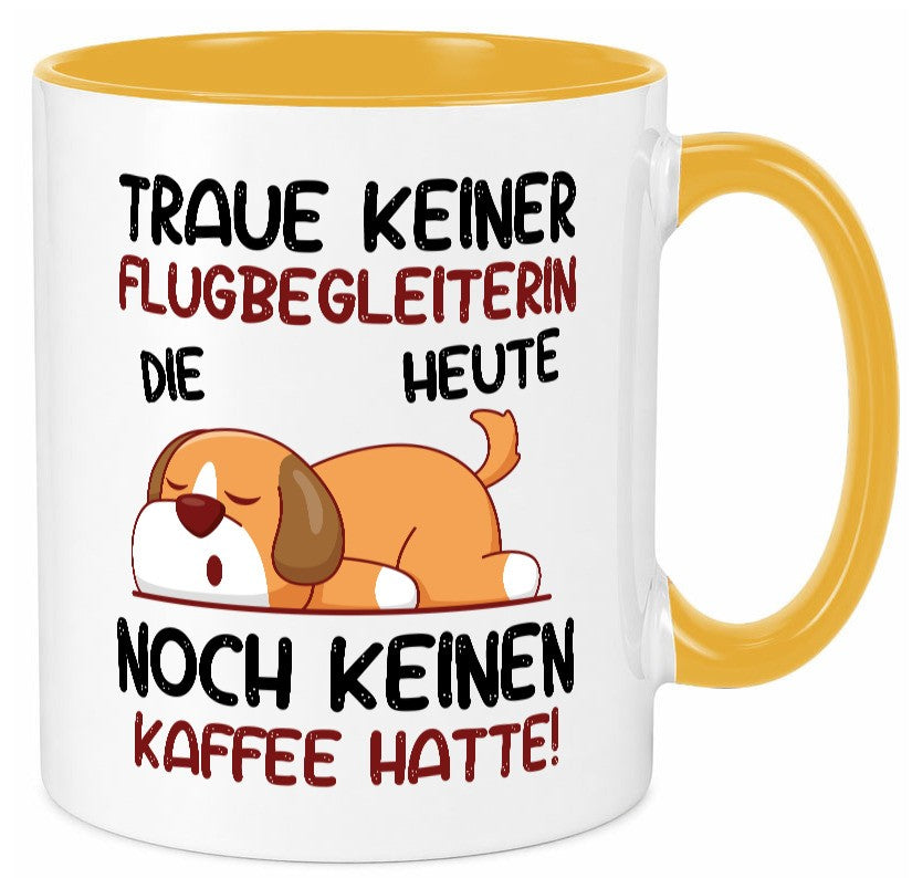 Traue keiner Flugbegleiterin | Stewardess Flughafen lustiger Spruch Geschenk Tasse