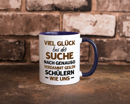 Viel glück | Geile schüler Schule Beste Lehrerin lustig Humor Geschenkidee