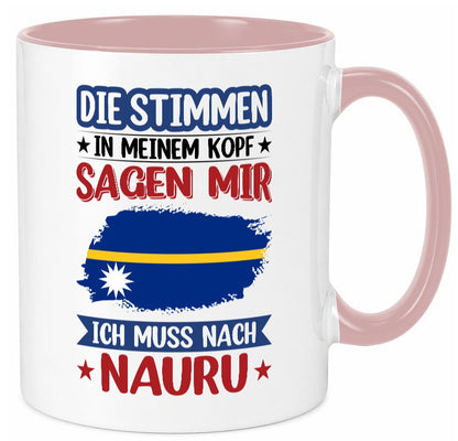 Nauru | Urlaub Stimmen in meinem Kopf Traumland Geschenkidee Humor Tasse