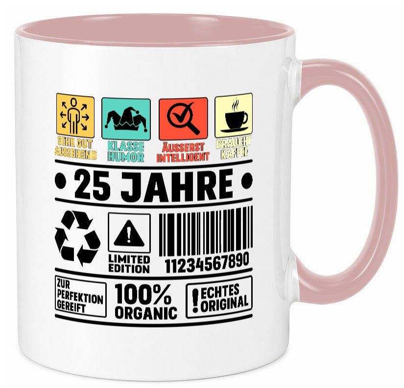 25. Geburtstag | 25 Jahre Humor Limited Edition lustiger Spruch Geschenk Tasse