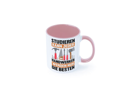 Studieren kann jeder handwerker nur die Besten | Werkzeug v2 Geschenk Humor