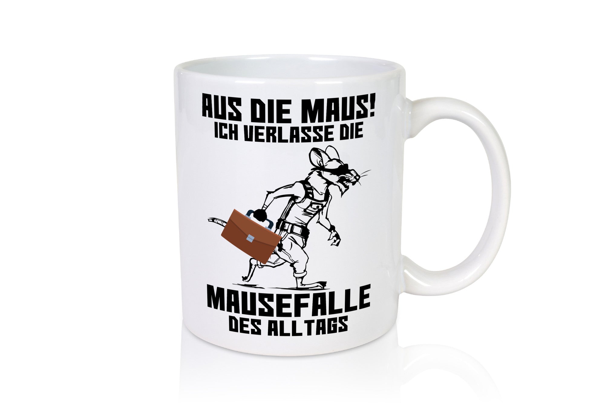 Aus die Maus | Alltag verlassen sportliche mit Koffer Humor Geschenkidee Tasse