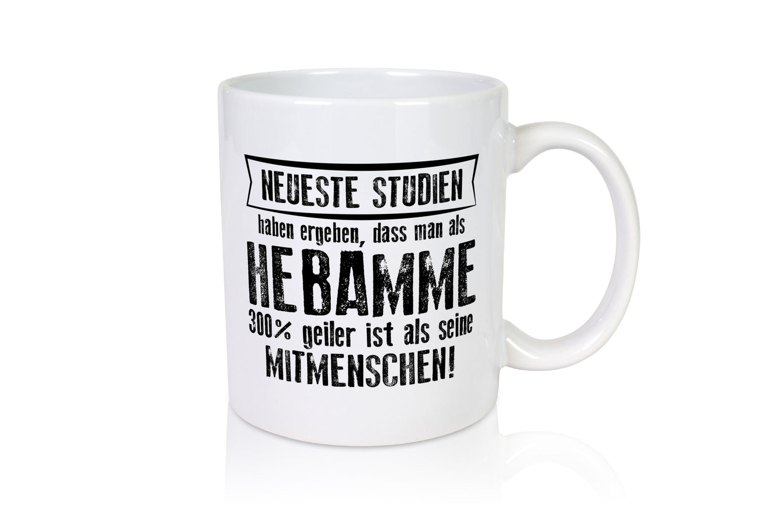 Neuste Studien: Hebamme | Geburtshilfe Geschenk Humor Geschenkidee lustiger