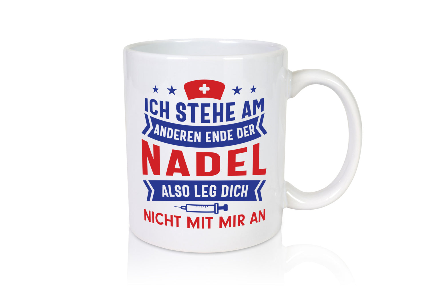 Ich stehe am anderen Ende der Nadel | Spritze Kreuz Humor Geschenkidee Tasse