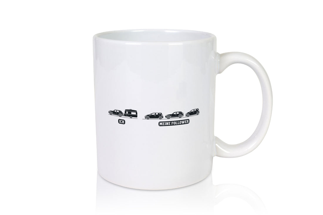 Ich | Meine Follower Camper Autos lustig Humor Geschenkidee Geschenk Tasse