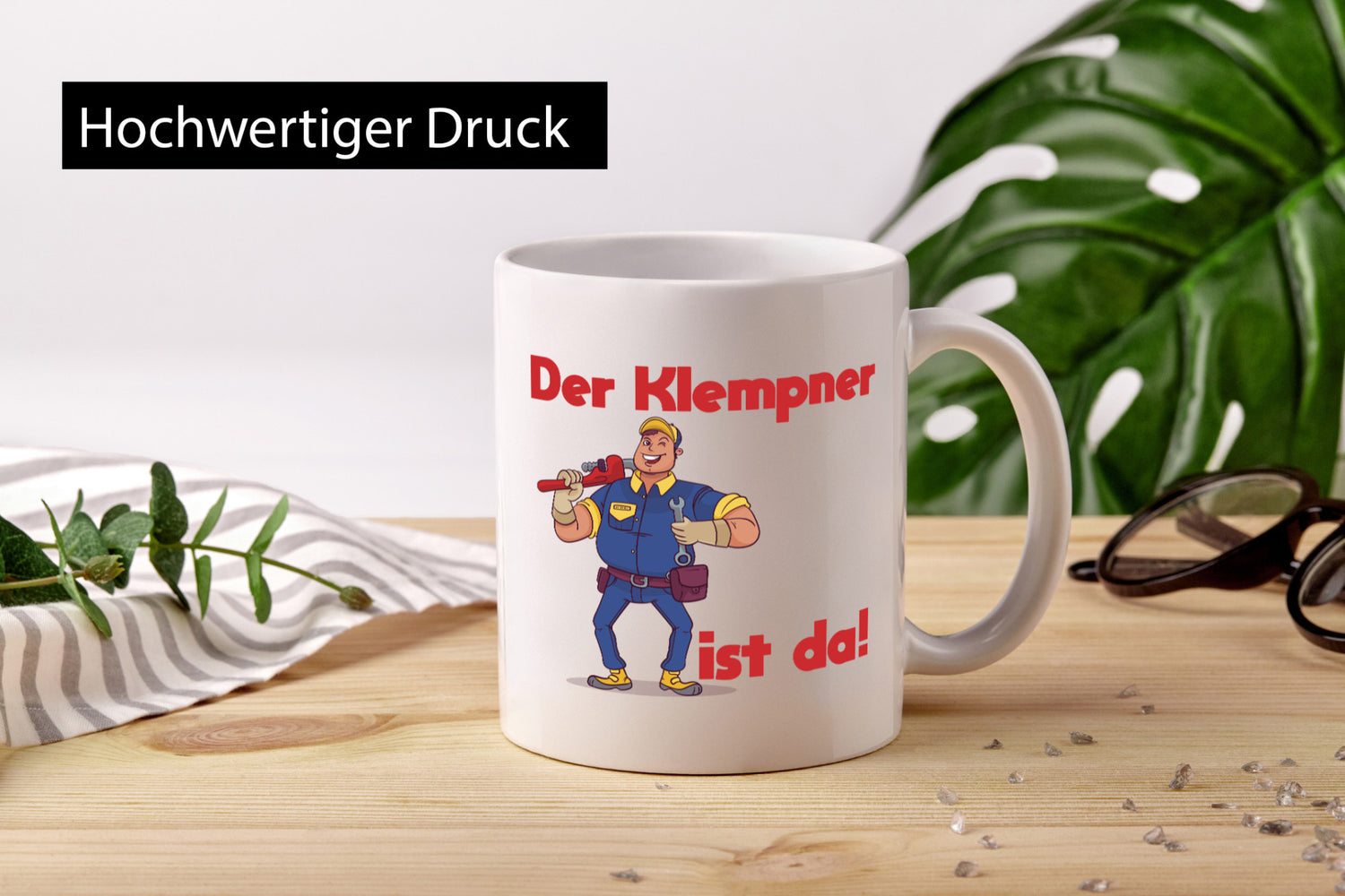 Der Klempner ist da | lustig Humor Geschenkidee Geschenk Tasse