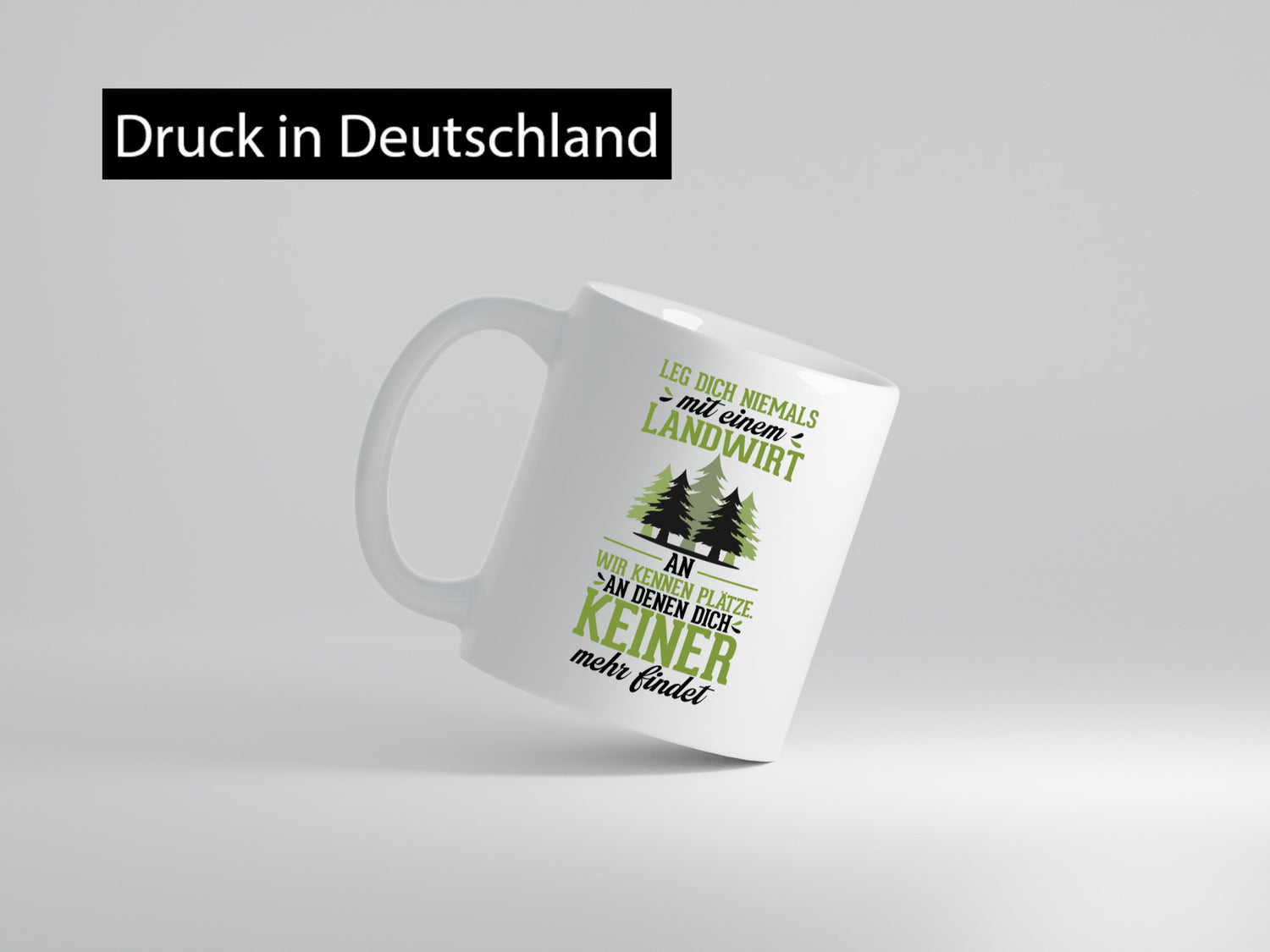 Leg dich nicht mit einem Landwirt an | Bauer Geschenkidee Humor Tasse