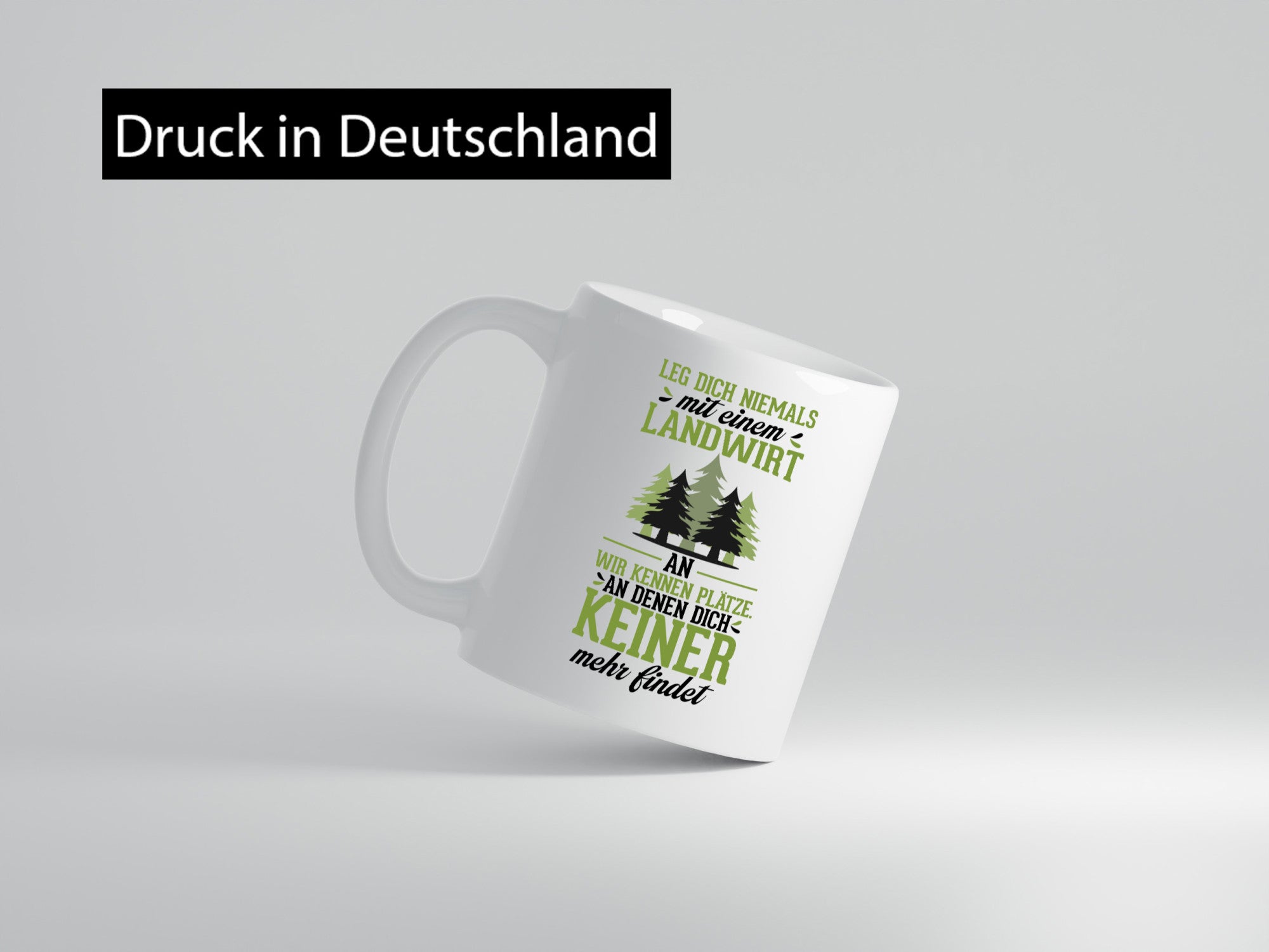 Leg dich nicht mit einem Landwirt an | Bauer Geschenkidee Humor Tasse