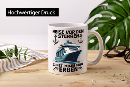 Reise vor dem Sterben sonst Reisen deine Erben | Rentner Humor Ruhestand