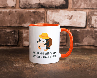 Ich bin nur wegen dem Kaiserschmarrn hier | Pinguin Geschenkidee Humor Tasse