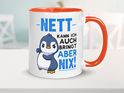 Nett kann ich auch | lustige Spruchtasse Pinguin Geschenk Humor Geschenkidee