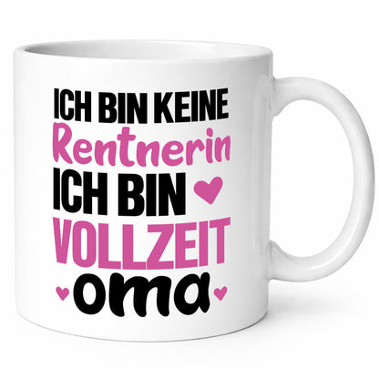 Vollzeit Oma | Rentnerin Tasse Großmutter Enkel Humor Familie Geschenkidee