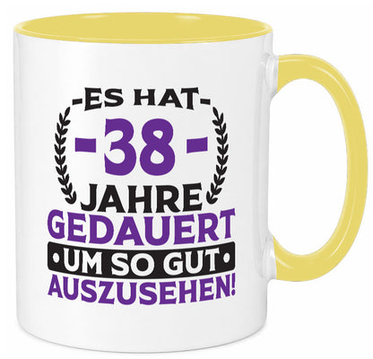38 Jahre gedauert um so gut auszusehen | 38. Geburtstag Geschenk Geschenkidee
