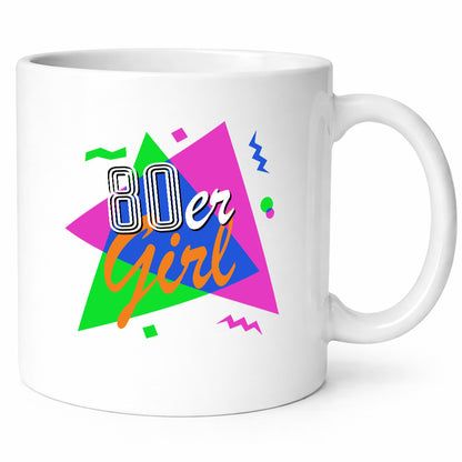 80er Girl - Jahre bunt + verrückt retro Humor Geschenkidee Tasse