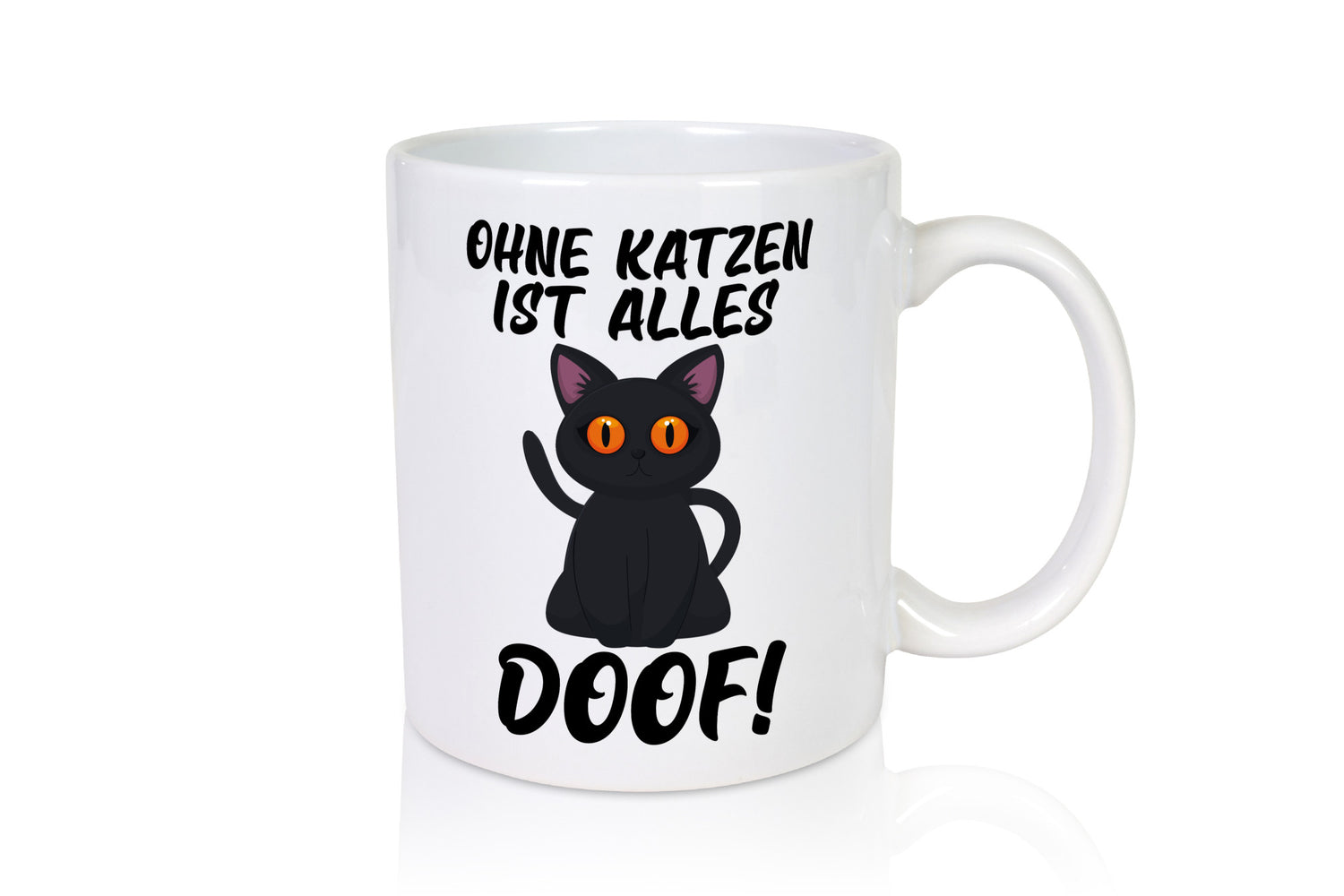 Ohne Katzen ist alles doof | Katzenliebhaber süße Katze Humor Tierliebhaber