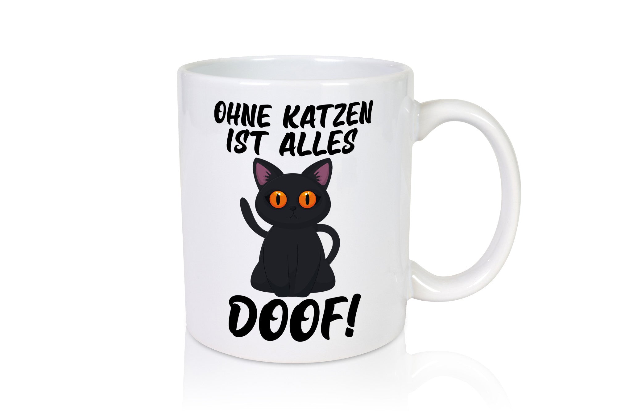 Ohne Katzen ist alles doof | Katzenliebhaber süße Katze Humor Tierliebhaber