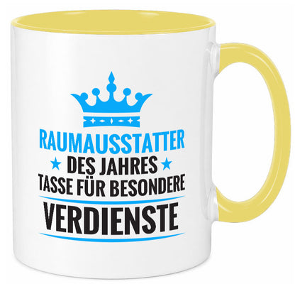 Besonderer Verdienst: Raumausstatter | Wohn Ausstatter Geschenk Humor Tasse