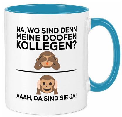 Doofe Kollegen | Bürotasse lustig Affe Arbeitsplatz Geschenkidee Arbeit Büro
