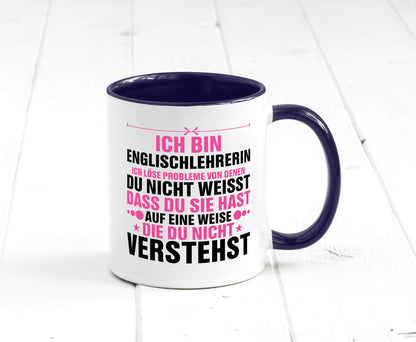 Löse Probleme: Englischlehrerin | Englisch Lehrerin Geschenk Humor Geschenkidee Tasse